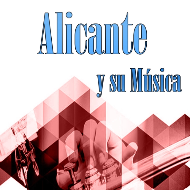 Alicante y Su Música