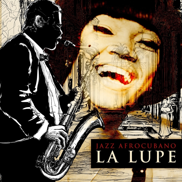 Jazz Afrocubano - La Lupe