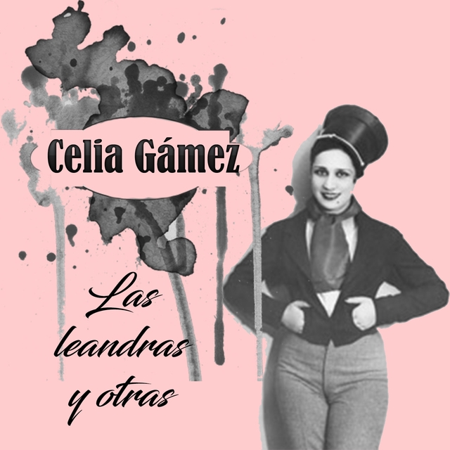 Couverture de Celia Gámez, las Leandras y Otras