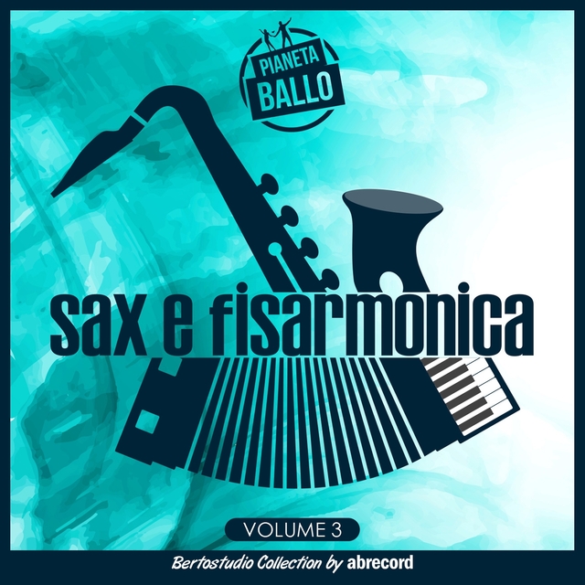 Pianeta Ballo Vol.3 "Sax e fisarmonica"