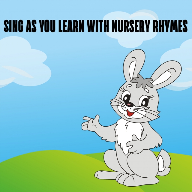 Couverture de Sing As You Learn With Nursery Rhymes