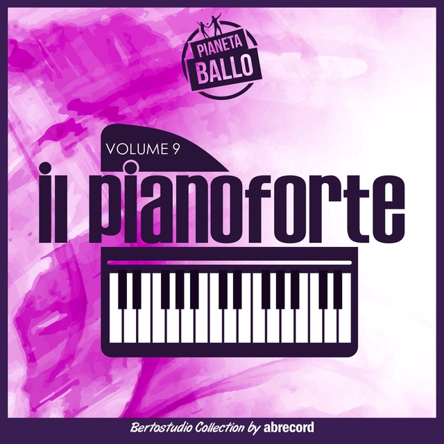 Couverture de Pianeta Ballo Vol.9 "Il pianoforte"