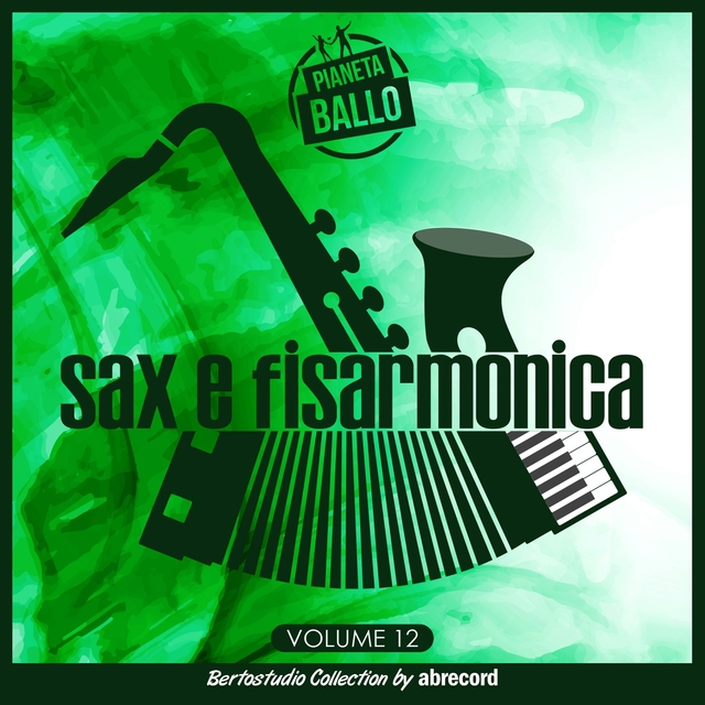 Couverture de Pianeta Ballo Vol.12 "Sax e fisarmonica"