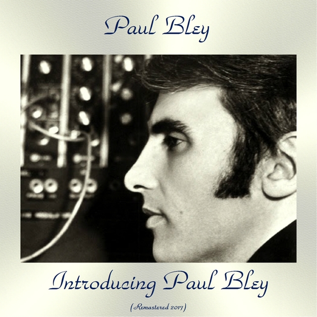 Introducing Paul Bley