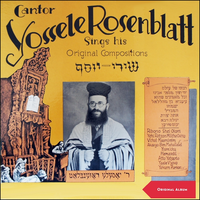 Yossele Rosenblatt Sings His Original Compositions