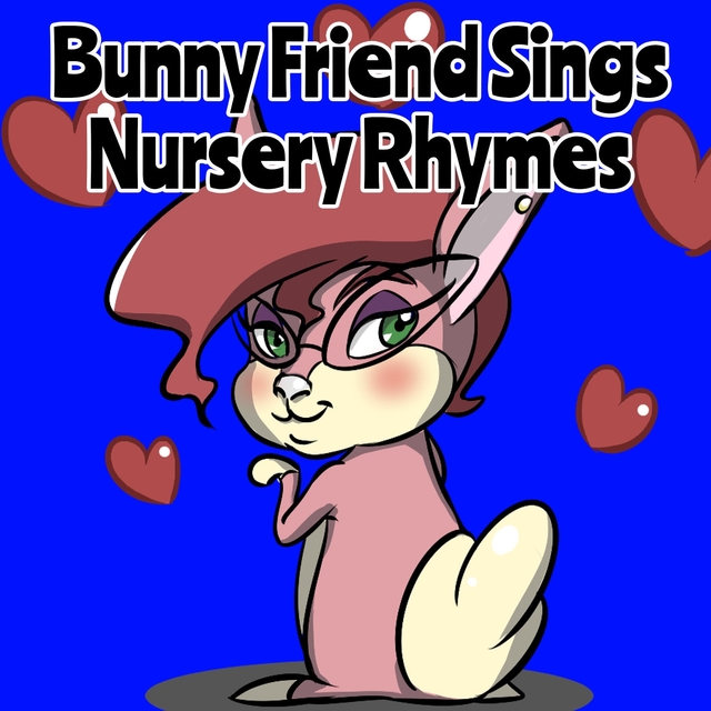 Couverture de Bunny Friend Sings Nursery Rhymes