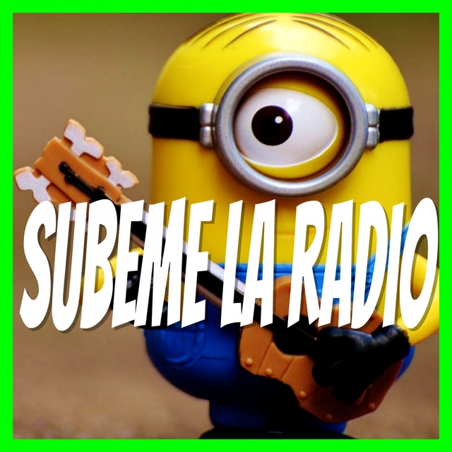 Súbeme la Radio