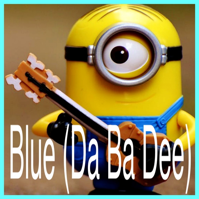 Blue (Da Ba Dee)