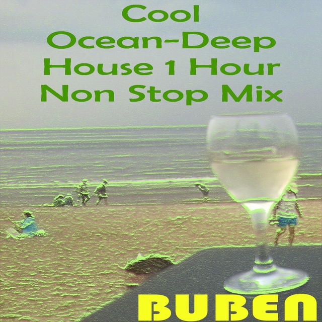 Cool Ocean-Deep House 1 Hour Non Stop Mix