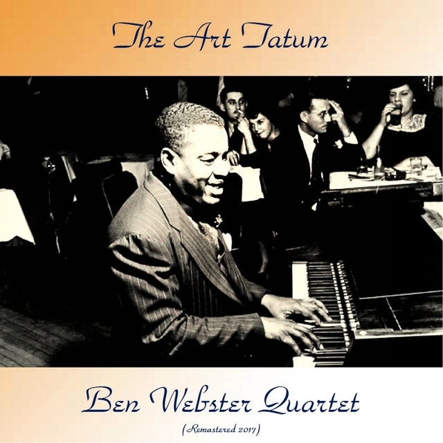 Couverture de The Art Tatum - Ben Webster Quartet