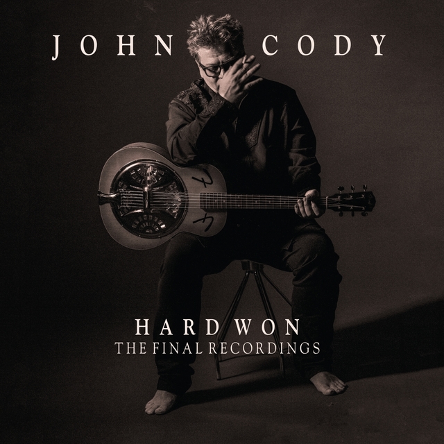 Couverture de Hard Won: The Final Recordings