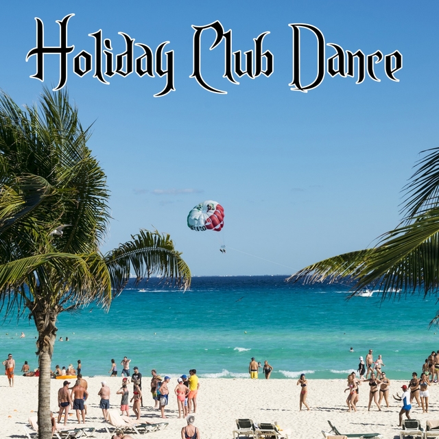 Couverture de Holiday Club Dance