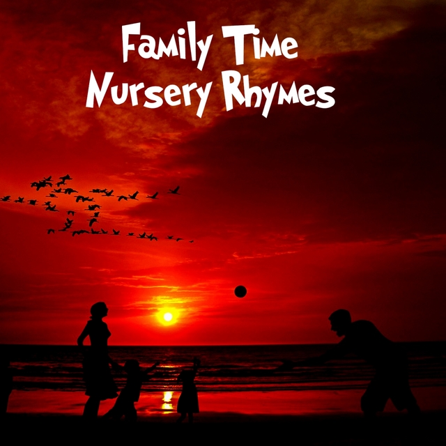 Family Time Nursery Rhymes