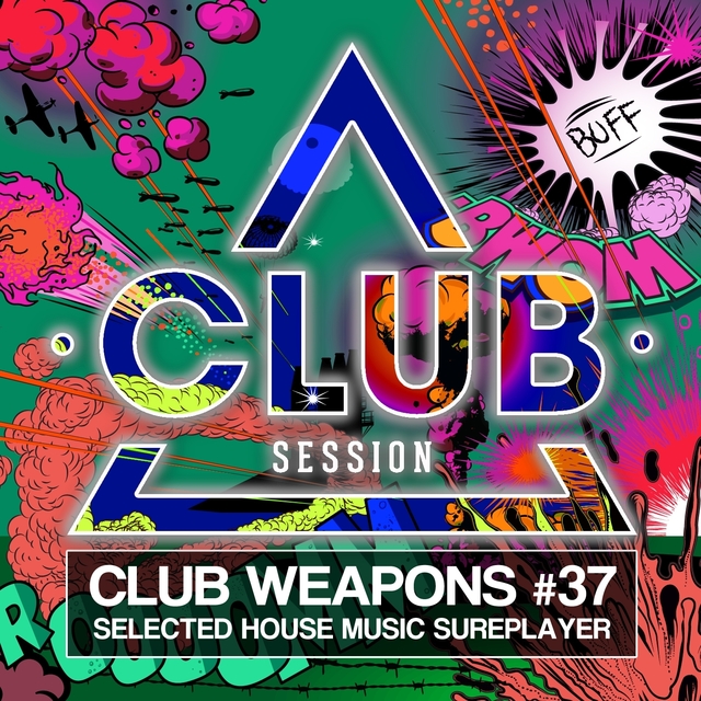 Club Session Pres. Club Weapons No. 37