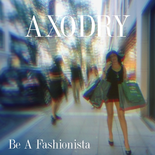 Be a Fashionista