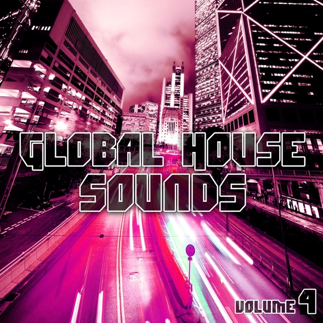 Couverture de Global House Sounds, Vol. 4