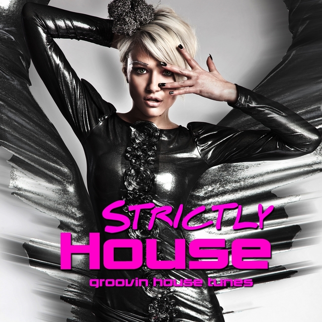 Couverture de Strictly House - Groovin House Tunes