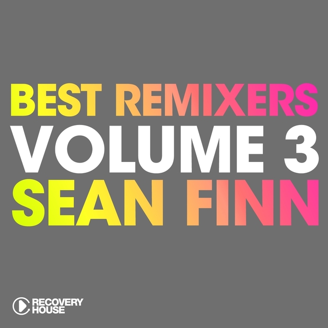 Couverture de Best Remixers, Vol. 3: Sean Finn