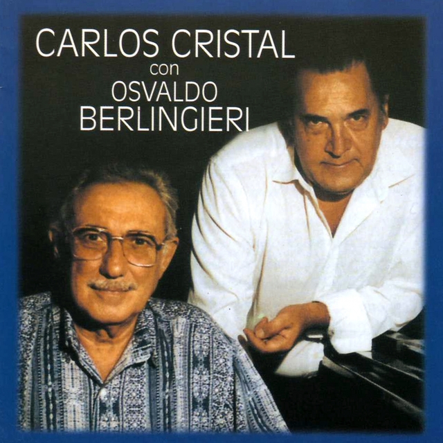 Couverture de Carlos Cristal Con Osvaldo Berlingieri