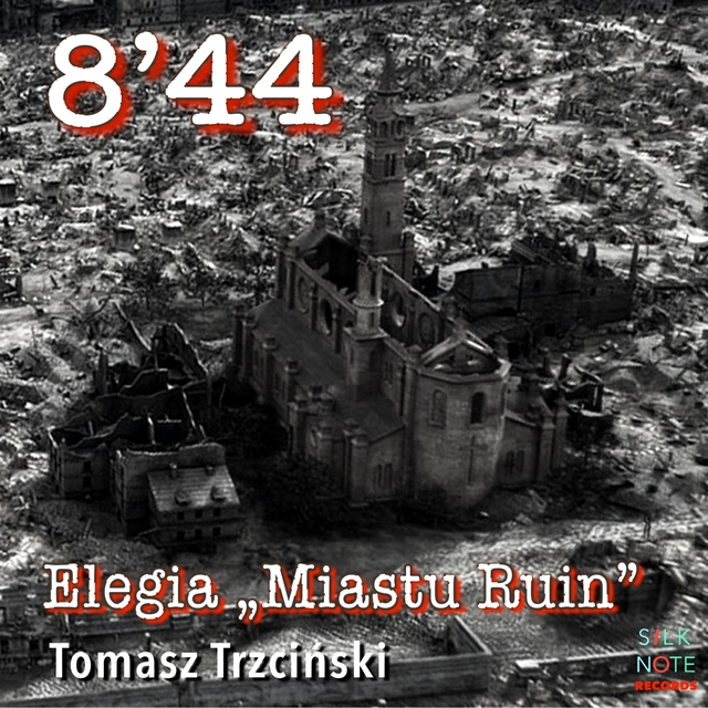 8'44, Elegia, Miastu Ruin