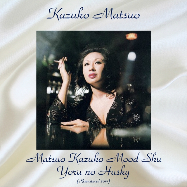 Matsuo Kazuko Mood Shu - Yoru No Husky