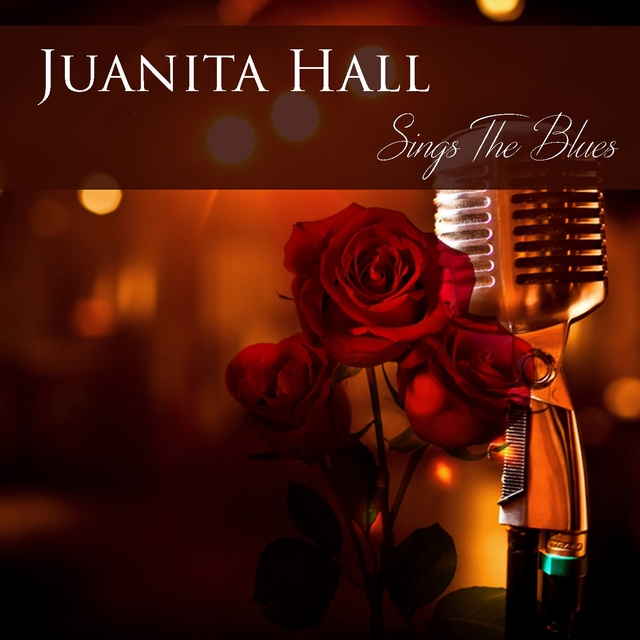 Juanita Hall: Sings The Blues