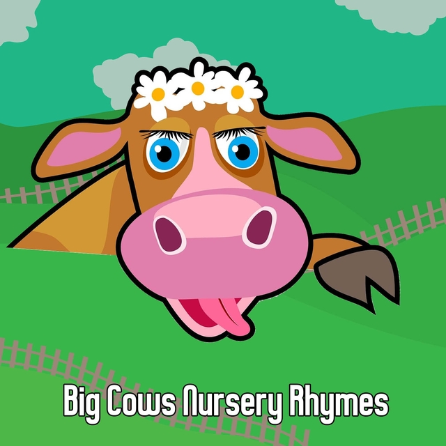 Couverture de Big Cows Nursery Rhymes