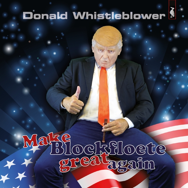 Make Blockfloete Great Again