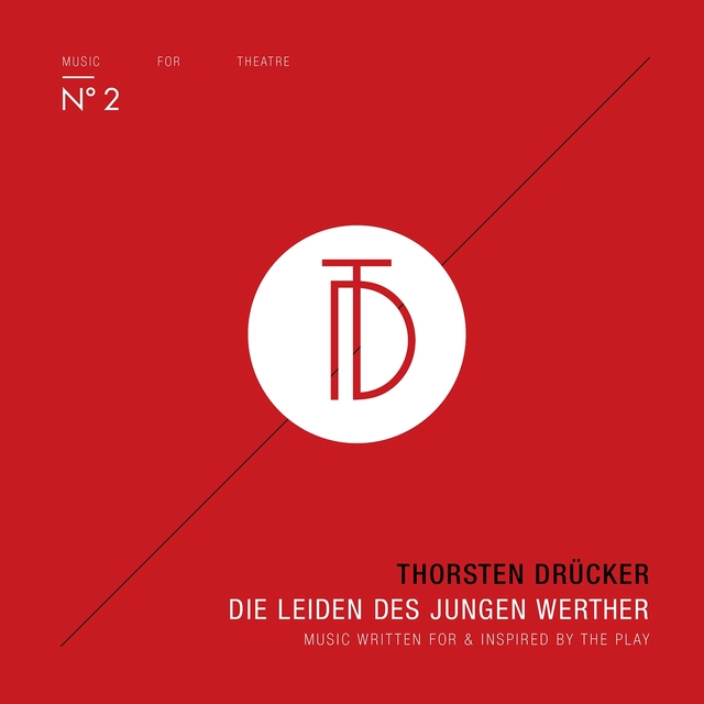 Couverture de Die Leiden des jungen Werther (Music for Theatre No. 2)