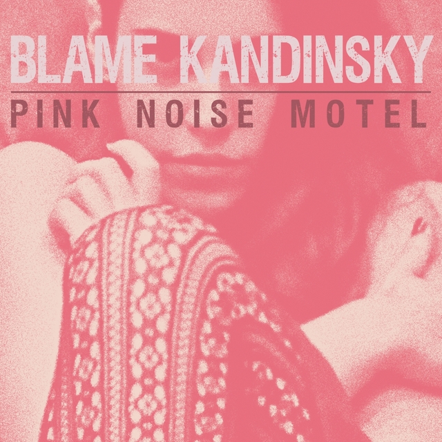 Pink Noise Motel
