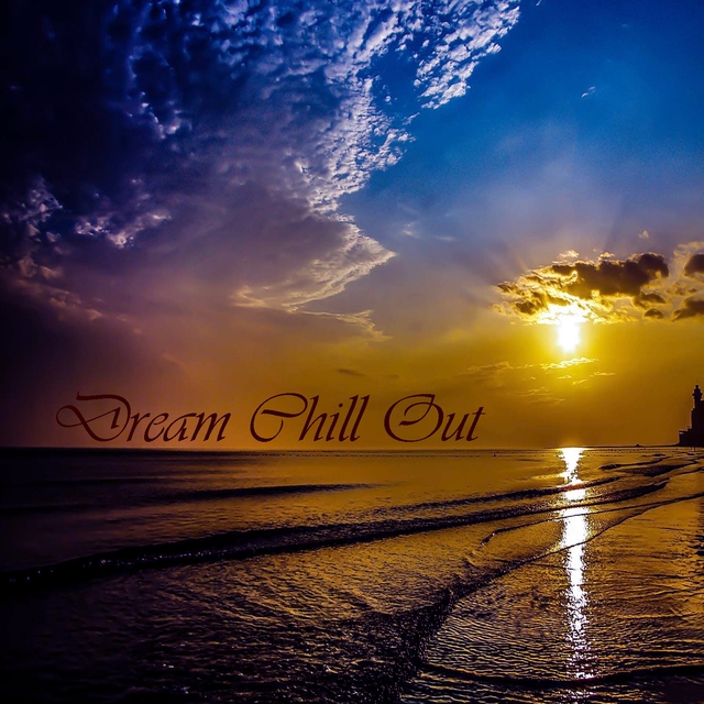 Dream Chill Out