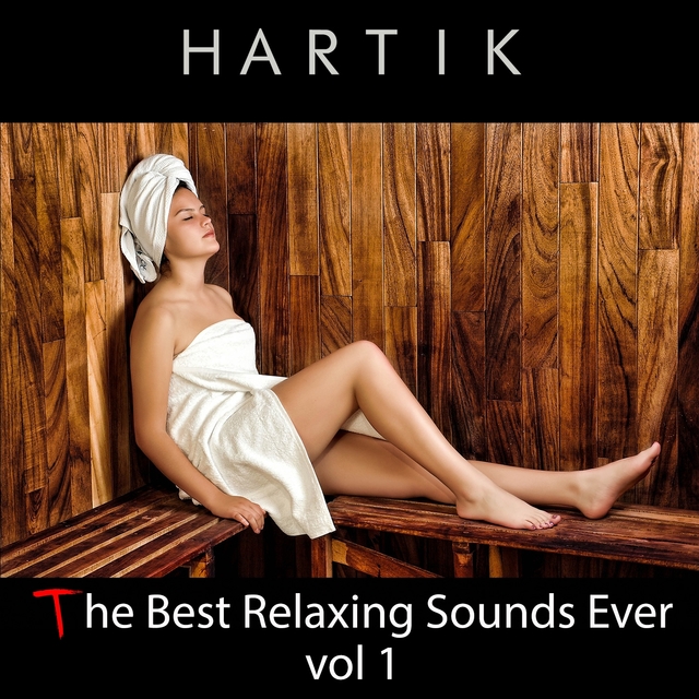 The best relax sound ever vol 1