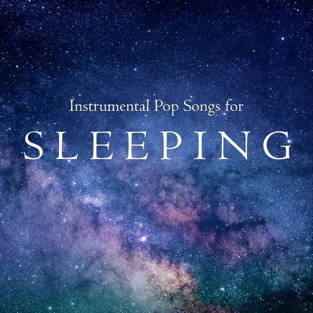 Couverture de Instrumental Pop Songs for Sleeping