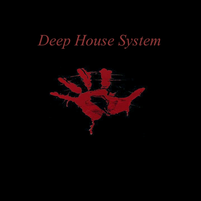 Deep House System