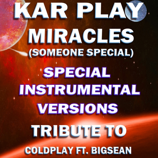 Miracles (Someone Special)