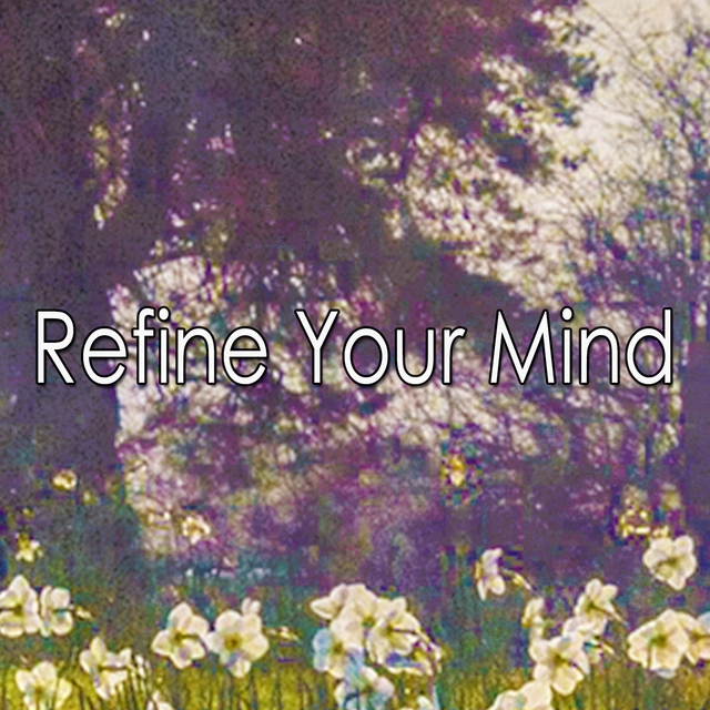 Couverture de Refine Your Mind