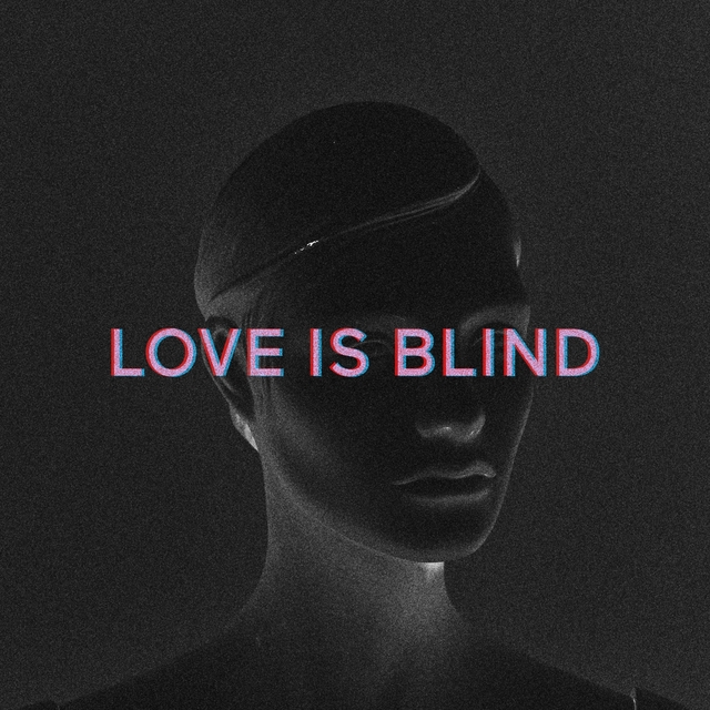 Couverture de Love Is Blind