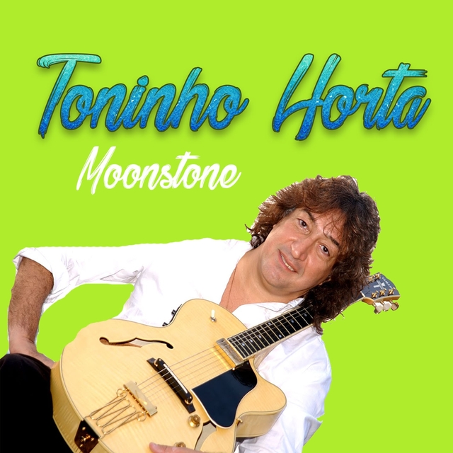 Couverture de Toninho Horta, Moonstone