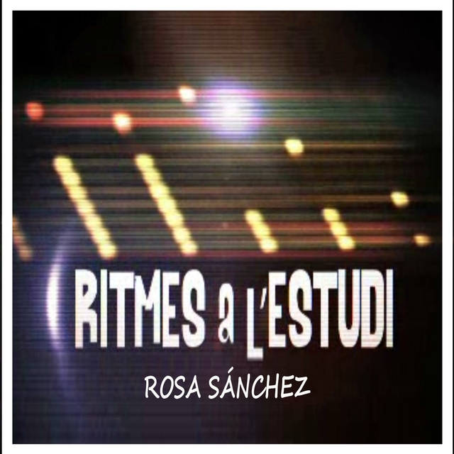 Couverture de Ritmes a l'Estudi: Rosa Sánchez