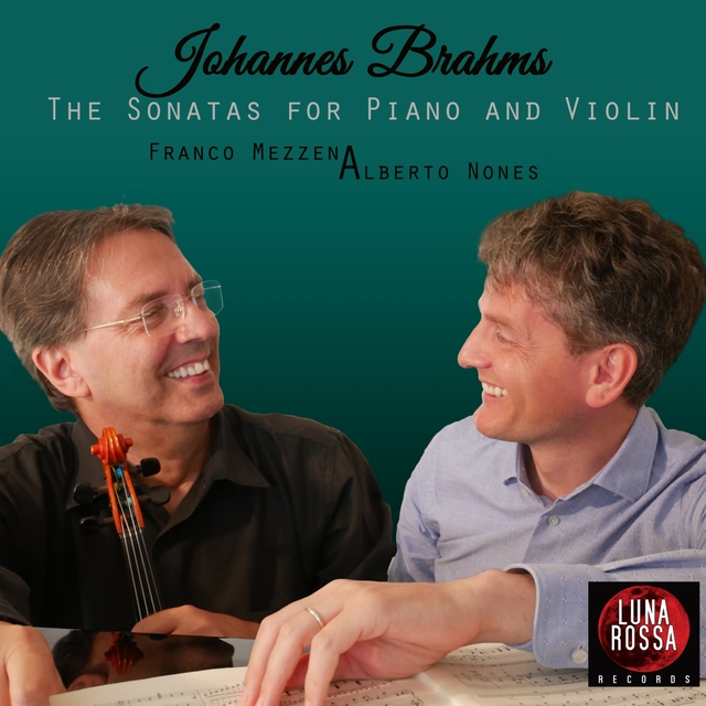 Couverture de Brahms: The Sonatas for Piano and Violin