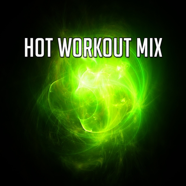 Hot Workout Mix
