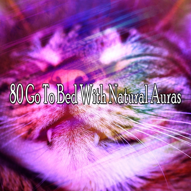 80 Go To Bed With Natural Auras