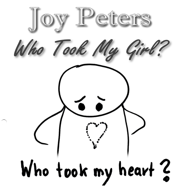 Who Took My Girl? (Who Took My Heart?)
