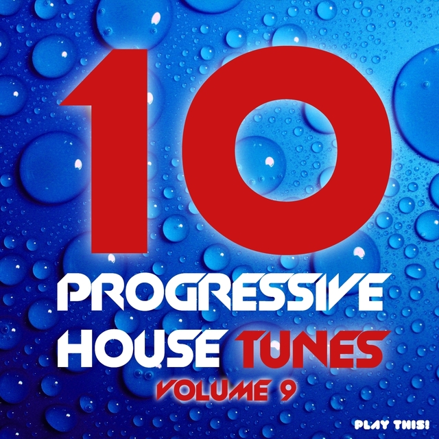 Couverture de 10 Progressive House Tunes, Vol. 9