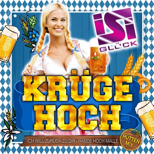 Couverture de Krüge hoch (Ich will zurück zu dir - Hände hoch Malle)