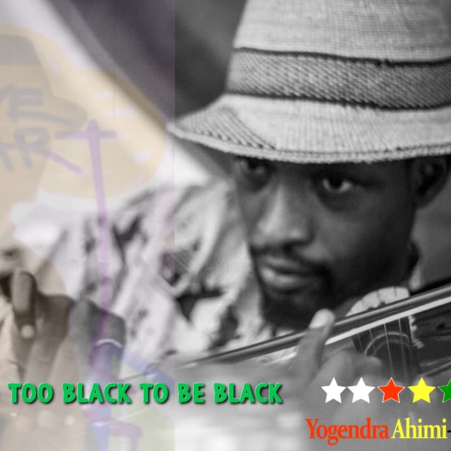 Couverture de Too Black to Be Black