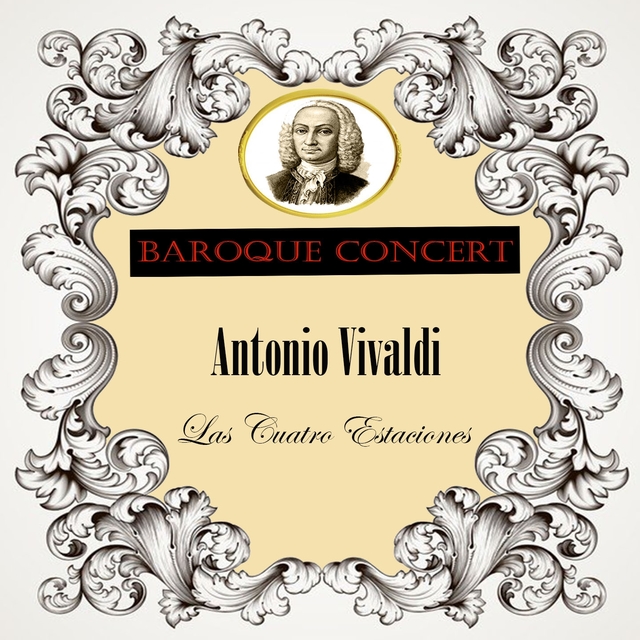 Couverture de Baroque Concert, Antonio Vivaldi, Las Cuatro Estaciones