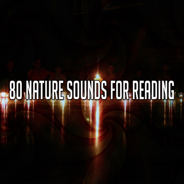 Couverture de 80 Nature Sounds For Reading