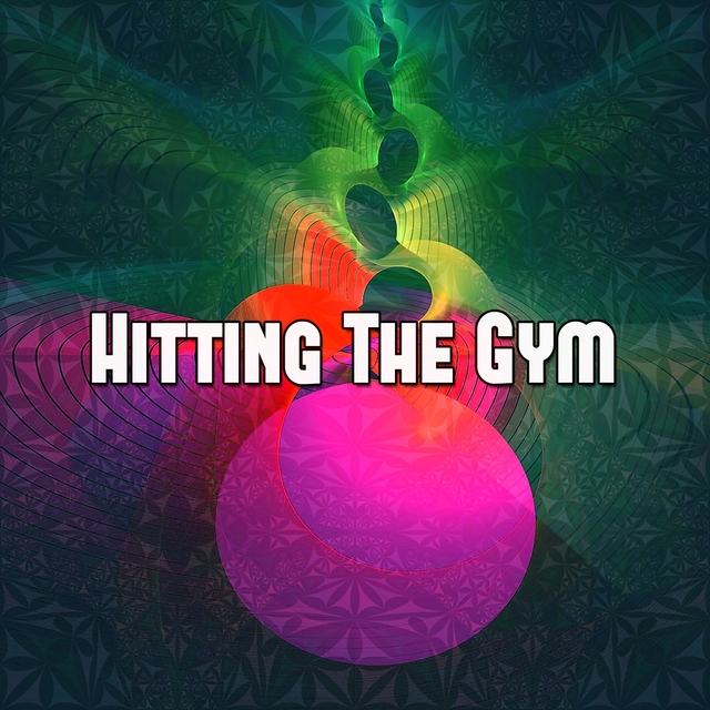 Hitting The Gym