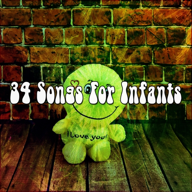 34 Songs For Infants